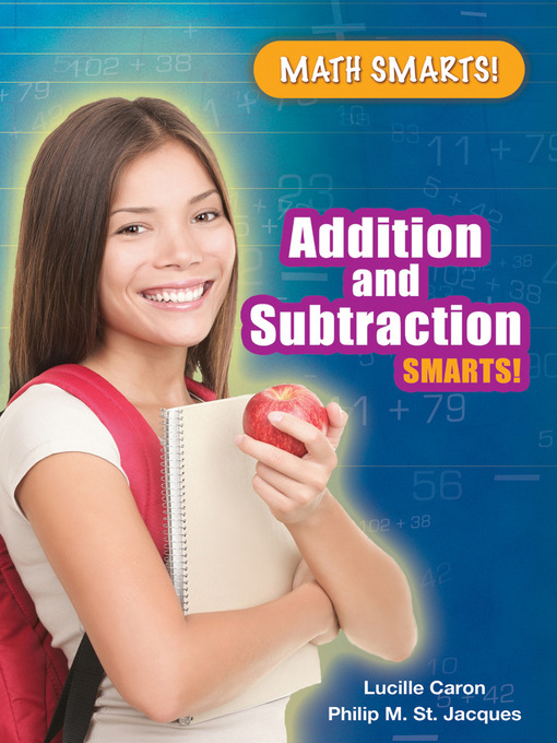 Title details for Addition and Subtraction Smarts! by Lucille Caron - Wait list